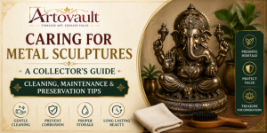 Caring for Metal Sculptures: A Collector's Guide | Cleaning, Maintenance & Preservation Tips